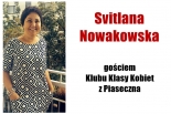 Svitlana Nowakowska gościem Klubu Klasy Kobiet z Piaseczna