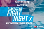 Dziesiąta jubileuszowa gala kickboxingu Piaseczno Fight Night