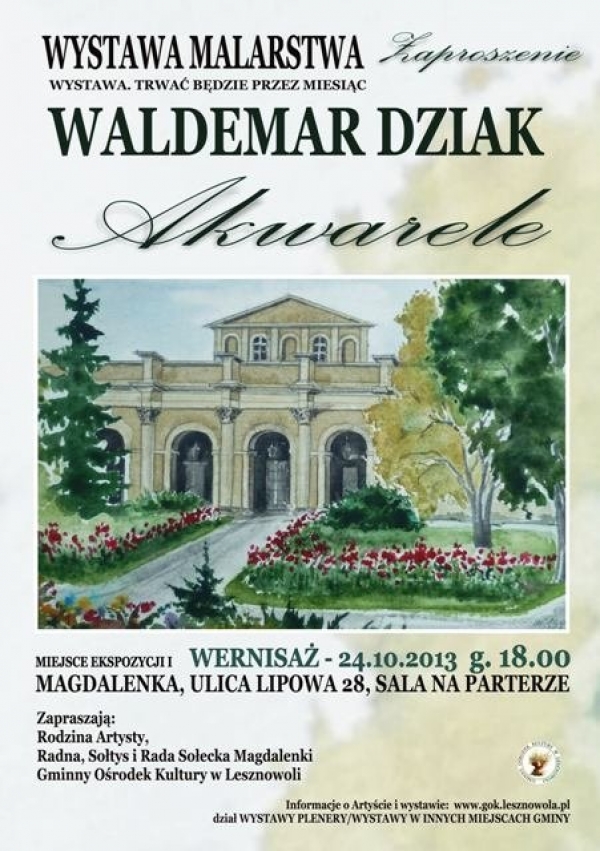 Waldemar Dziak - Akwarele - Wystawa w Magdalence