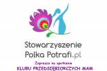 Stowarzyszenie Polka Potafi.pl gości Klub Przedsiębiorczych Mam