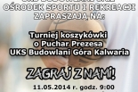 Turniej koszykówki o Puchar Prezesa UKS Budowlani Góra Kalwaria