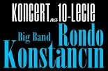 Koncert na 10 - lecie Big Band Rondo Konstancin