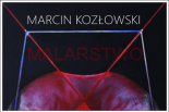 Wystawa malarstwa Marcina Kozłowskiego w Kolonii Artystycznej