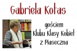 Gabriela Kotas gościem Klubu Klasy Kobiet z Piaseczna