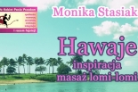 Hawajskie inspiracje masaż Lomi-lomi