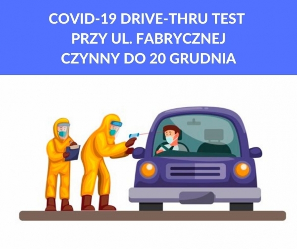 DRIVE-THRU COVID-19 przy ul. Fabrycznej 1 w Piasecznie czynny do 20 grudnia