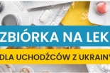 Zbiórka na leki dla uchodźców z Ukrainy