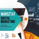 Warsztaty Firma to JA – temat Digital Marketing